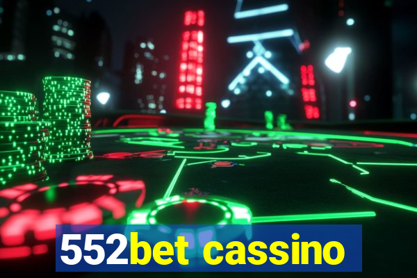 552bet cassino